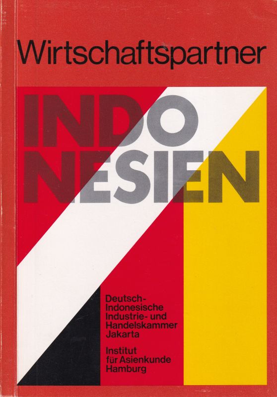 Institut für Asienkunde Hamburg (Hrsg.)  Wirtschaftspartner Indonesien 