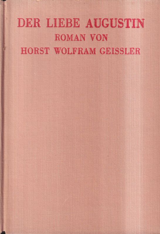 Geißler,Horst Wolfram  Der liebe Augustin 