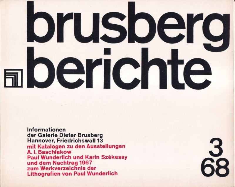 brunsberg-berichte  Galerie Dieter Brunsberg, Hannover 