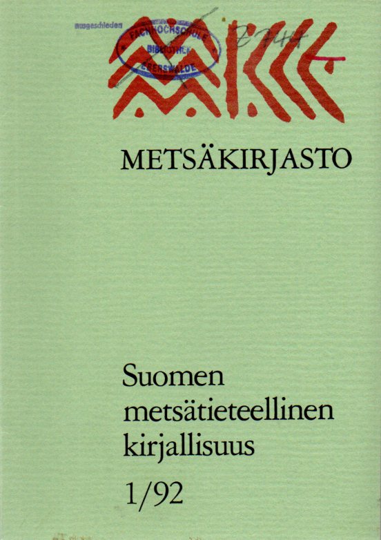 Metsäkirjasto  Suomen metsätieteellinen kirjallisuus. 1-4/92 (4 Hefte) 