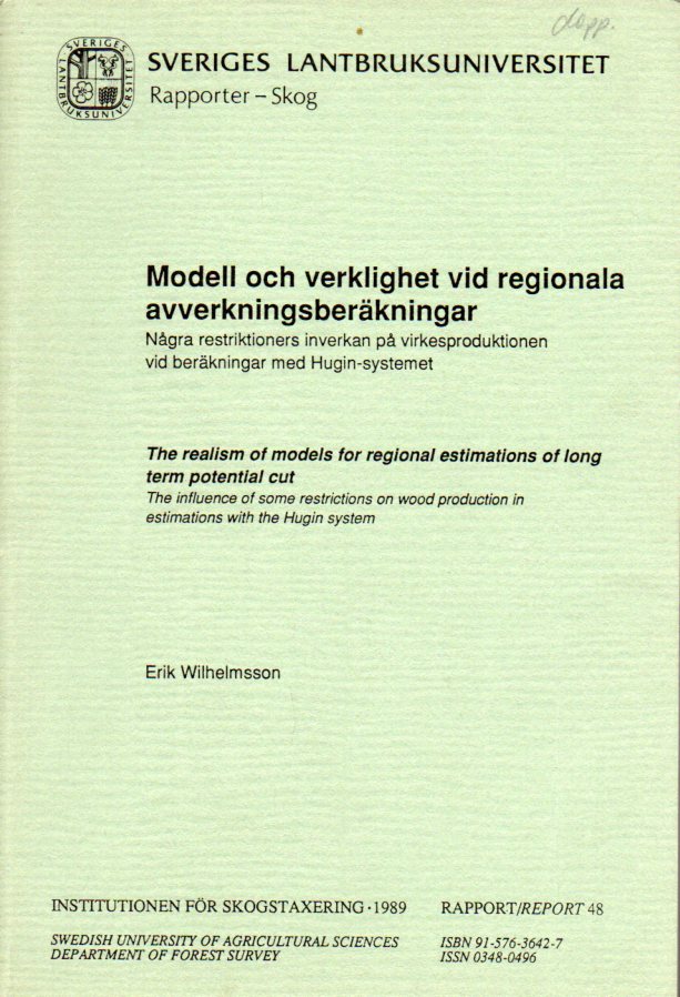Wilhelmsson,Erik  Modell och verklighet vid regionala avverkningsberäkningar.Nagra 