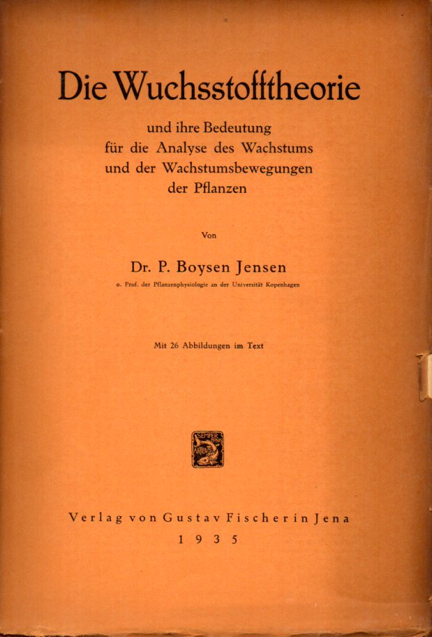 Jensen,P.Boysen  Die Wuchsstofftheorie und ihre Bedeutung für die Analyse des 
