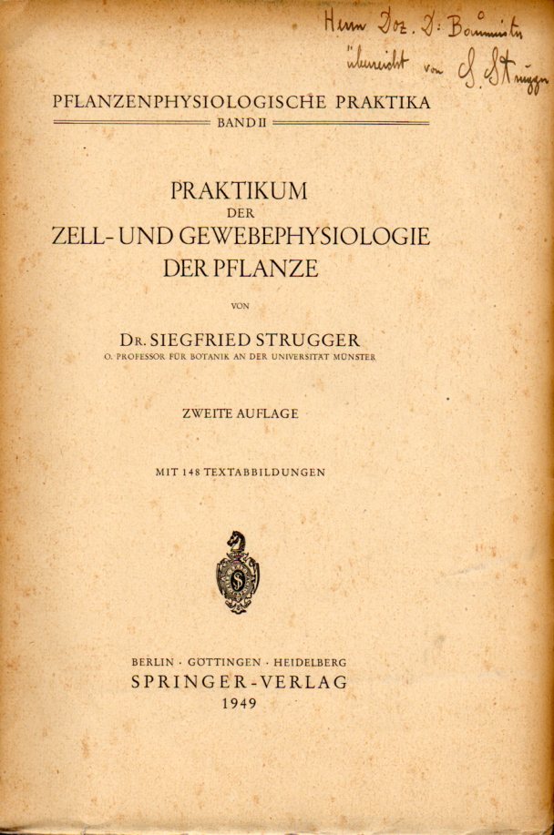 Strugger,Siegfried  Praktikum der Zell- und Gewebephysiologie der Pflanze 