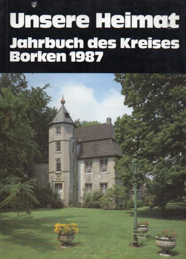 Pingel und Skorzak  Unsere Heimat Jahrbuch des Kreises Borken 1987 