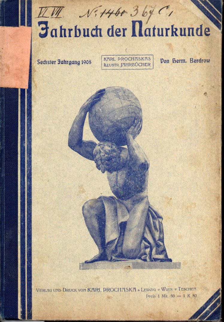 Jahrbuch der Naturkunde  Illustriertes Jahrbuch der Naturkunde 6.Jahrgang 1908 