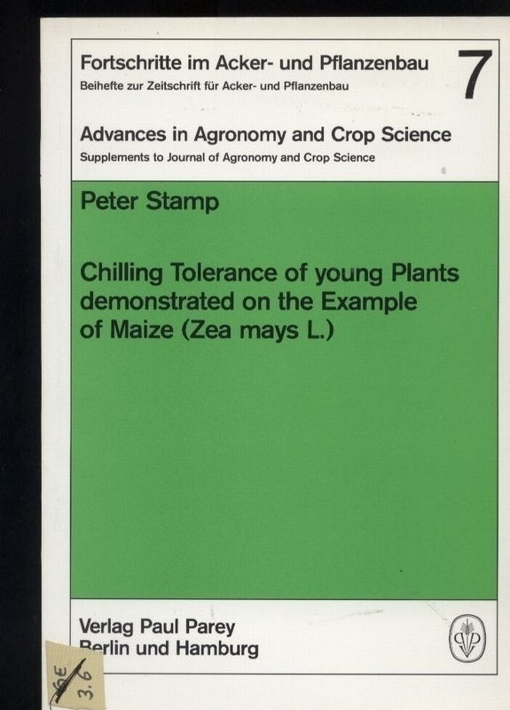 Stamp,Peter  Chilling Tolerance of young Plants demonstrated on the Example of 