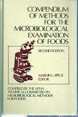 Speck,Marvin L.  Compendium of Methods for the Microbiological Examination of Foods 