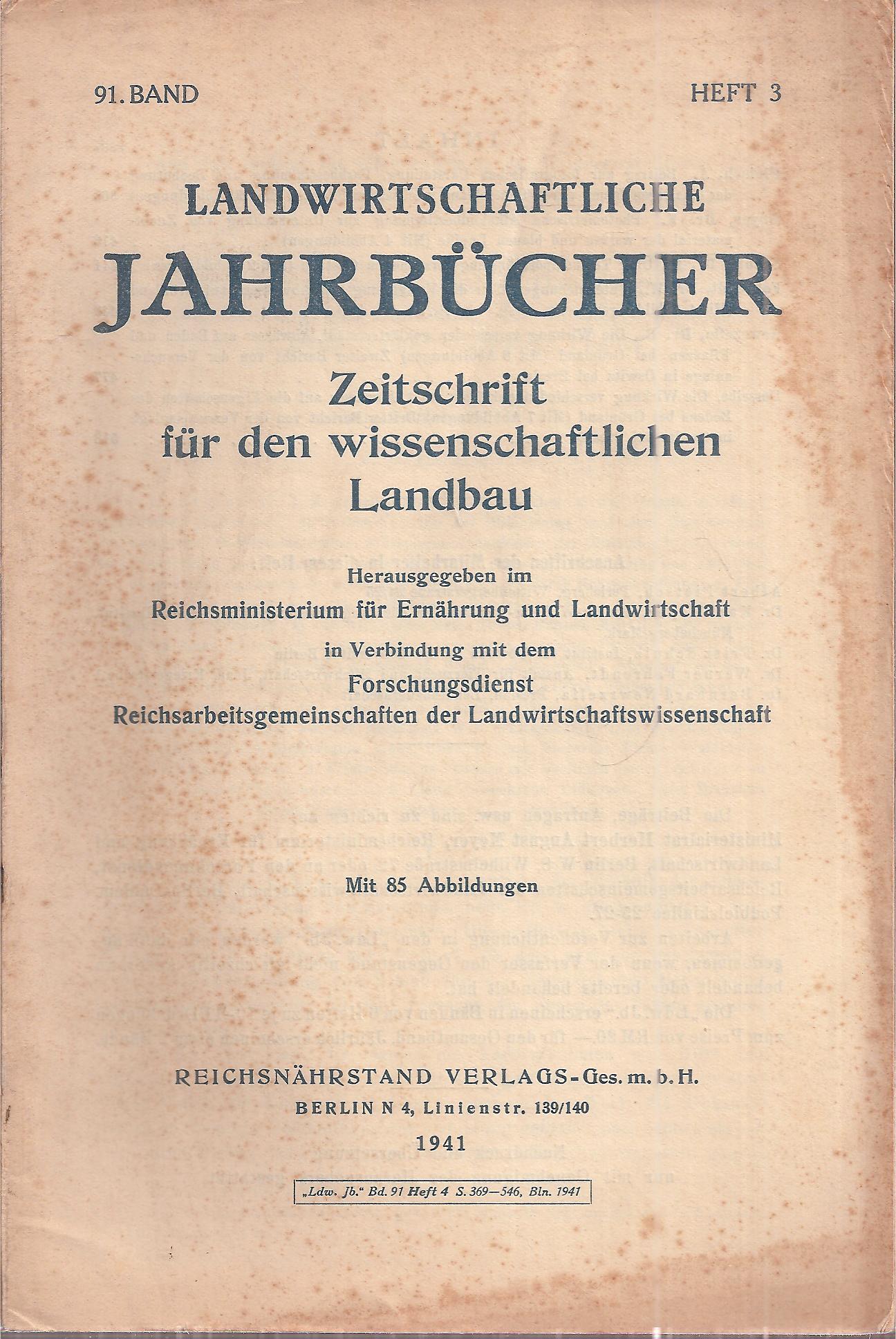 Reichsministerium für Ernährung und Landwirtschaft  Landwirtschaftliche Jahrbücher 91.Band 1941 Heft 3 (1 Heft) 