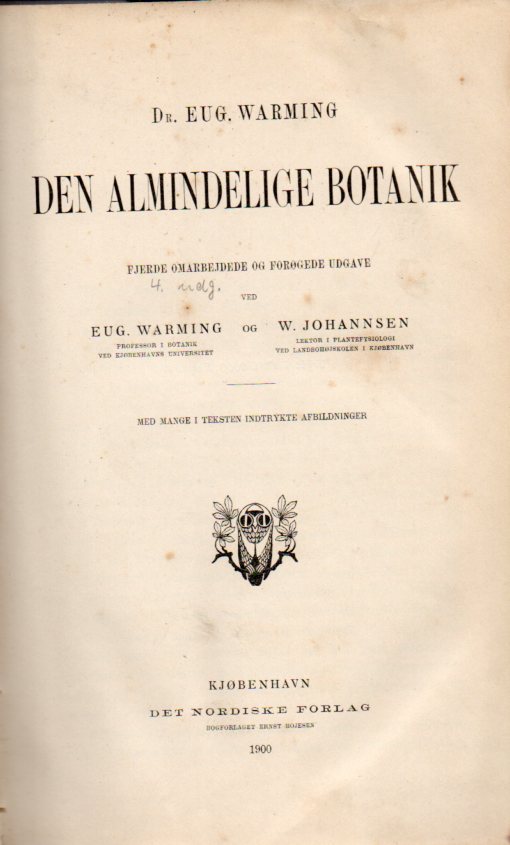 Warming, Eug. + W.Johannsen  Den Almindelige Botanik 