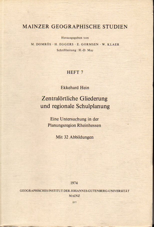 Hein,Ekkehard  Zentralörtliche Gliederung und regionale Schulplanung 