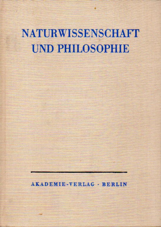 Harig,Gerhard+Josef Schleifstein  Naturwissenschaft und Philosophie 
