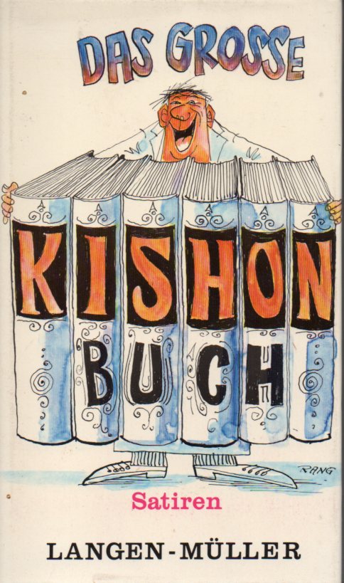 Kishon,Ephraim  Das grosse Kishonbuch 