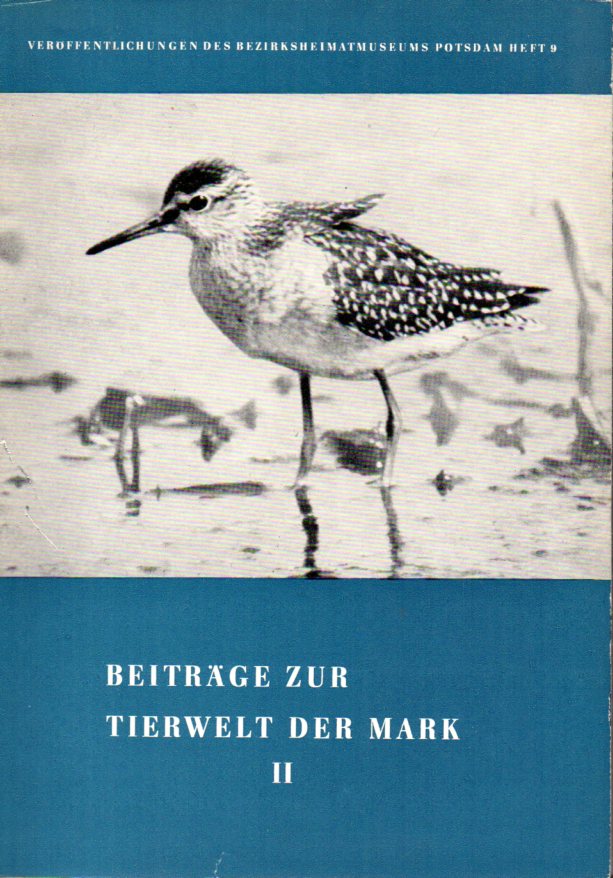 Potsdam Bezirksheimatmuseum  Beiträge zur Tierwelt der Mark.II 
