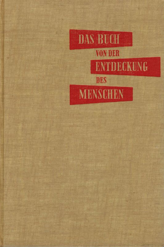 Venzmer,Gerhard  Das Buch von der Entdeckung des Menschen 