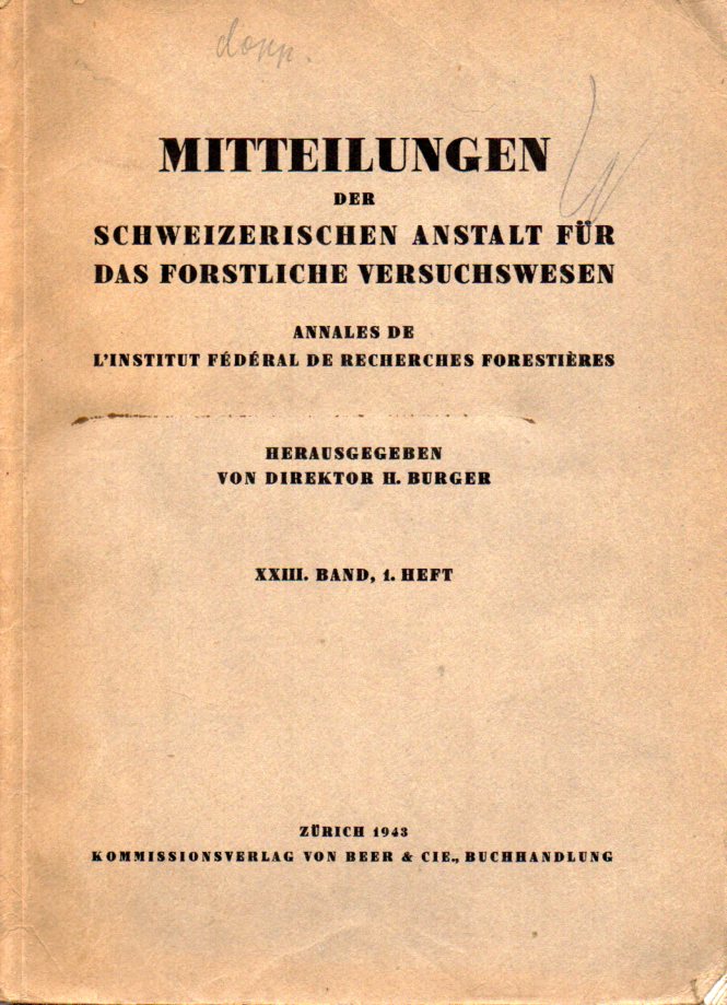 Burger,H.(Hsg.)  Mitteilungen der Schweizerischen Anstalt für das Forstliche 