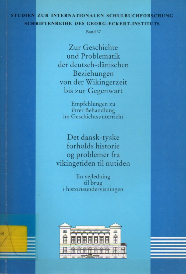 Jeismann,Karl-Ernst (Hsg.)  Zur Geschichte und Problematik der deutsch-dänischen Beziehungen von 