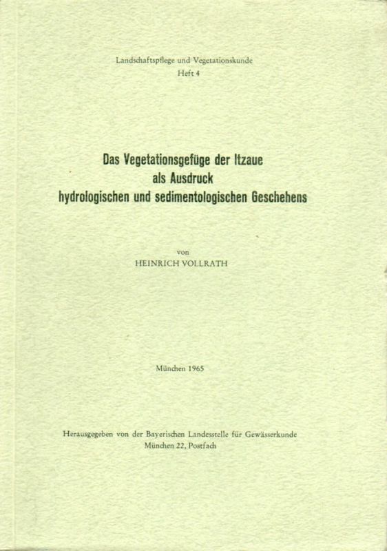 Vollrath,Heinrich  Das Vegetationsgefüge der Itzaue als Ausdruck hydrologischen und 