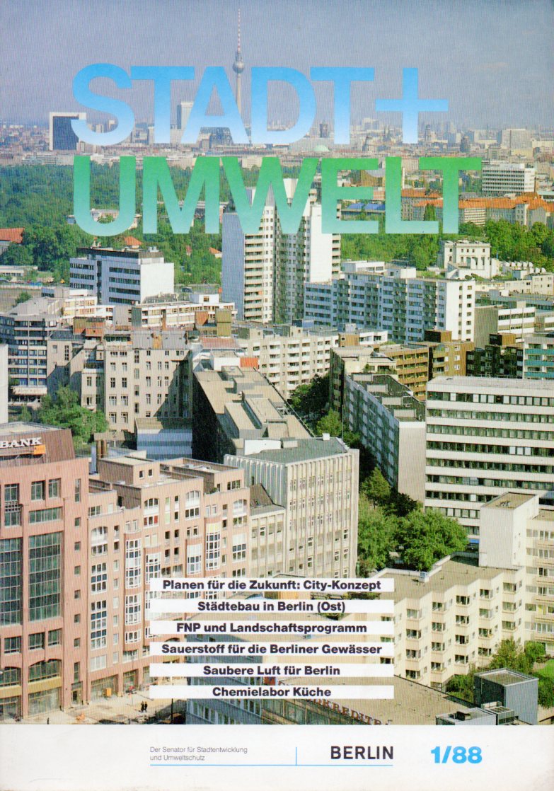 Berlin  Stadt+Umwelt 1/88,April/88,Juli/88,August/88,Februar/89,August/89. 