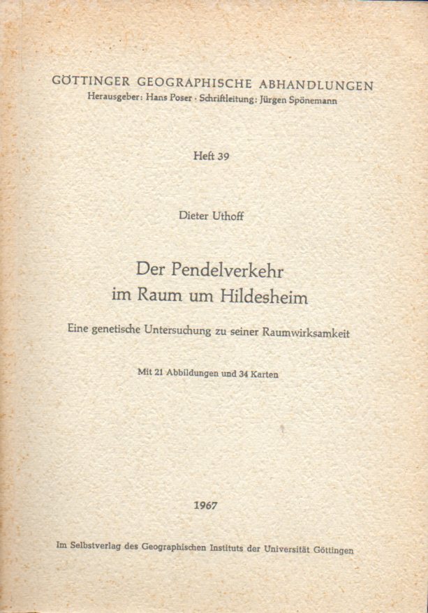 Uthoff,Dieter  Der Pendelverkehr im Raum um Hildesheim 