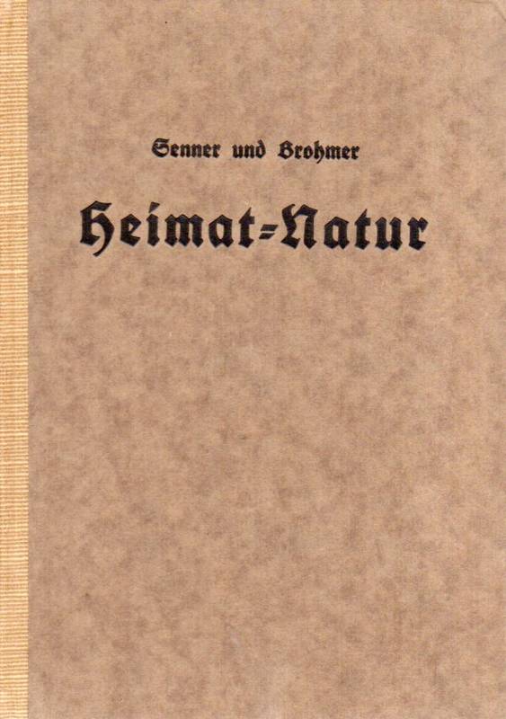 Senner,Anton+Paul Brohmer  Heimatnatur 
