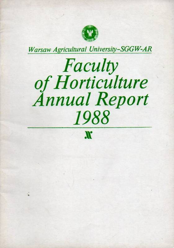 Warswa Agricultural University-SGGW-AR  Faculty of Horticulture Annual Report 1988 