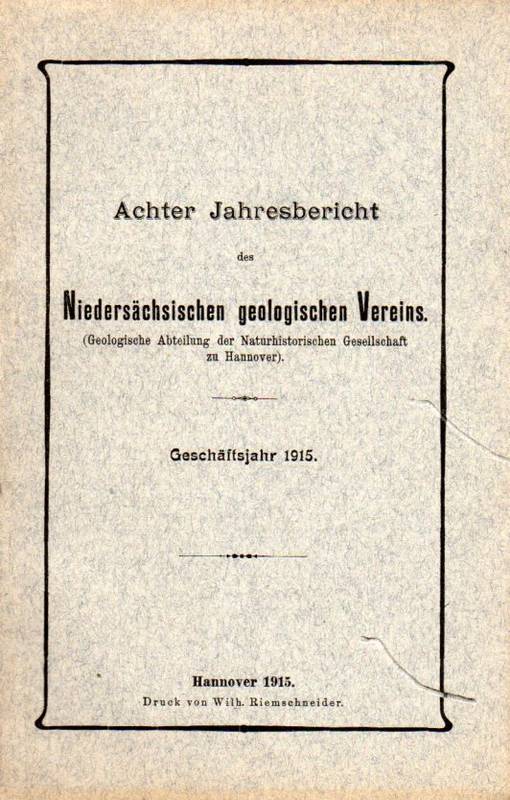 Nieders.Geologischer Verein  Achter Jahresbericht Geschäftsjahr 1915 
