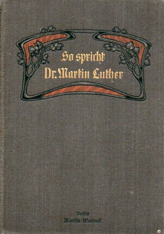 Buchwald,Georg  So spricht Dr.Martin Luther 