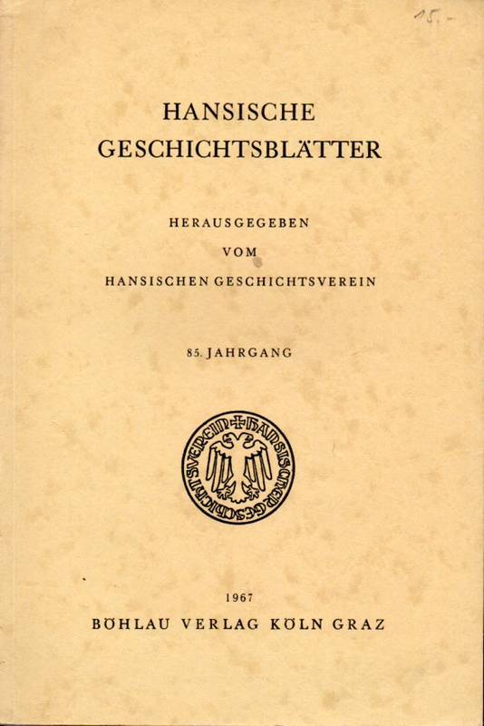 Hansische Geschichtsblätter  85.Jahrgang 1967 