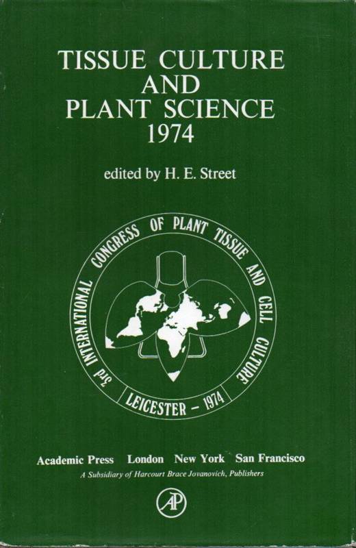 Street,H.E.  Tissue Culture and Plant Science 1974 