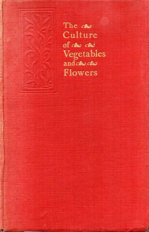 Sutton and Sons (Reading)  The Culture of Vegatables and Flowers from Seeds and Roots 