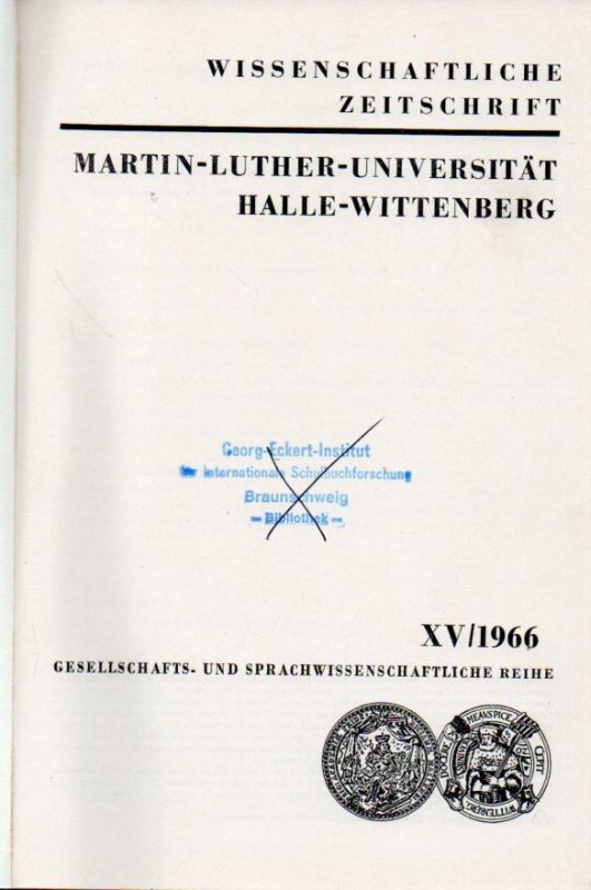 Martin-Luther-Universität Halle-Wittenberg  Wissenschaftliche Zeitschrift XV.Jahrgang 1966 Heft 1-6 (1 Band) 