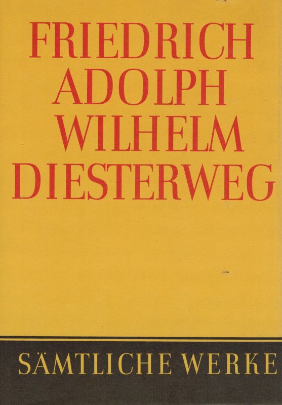 Hohendorf,Ruth  Friedrich Adolph Wilhelm Diesterweg Sämtliche Werke Band 17 