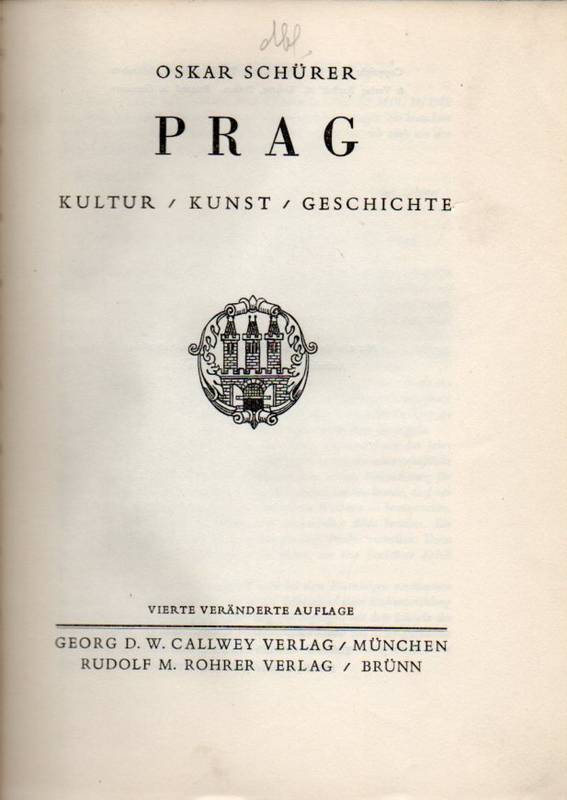 Schürer,Oskar  Prag. Kultur. Kunst. Geschichte 