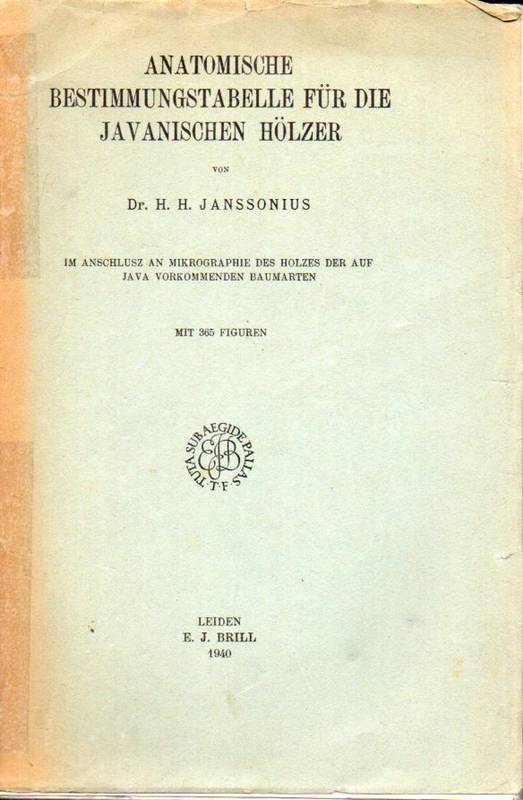 Janssonius,H.H.  Anatomische Bestimmungstabelle für die javanischen Hölzer 