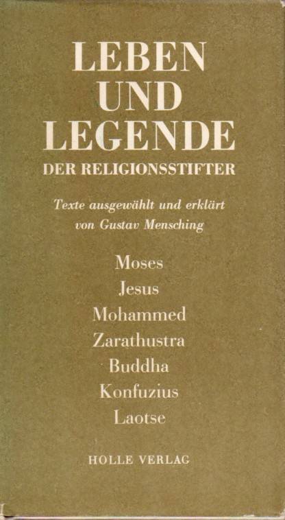 Mensching,Gustav  Leben und Legende der Religionsstifter 