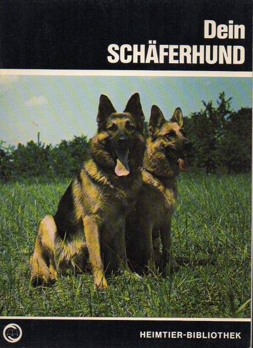 Heimtierbibliothek  Dein Schäferhund 