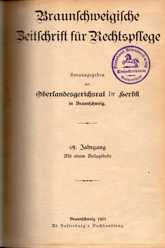 Braunschweigische Zeitschrift für Rechtspflege  Braunschweigische Zeitschrift für Rechtspflege 69-71.Jahrgang 1923/25 