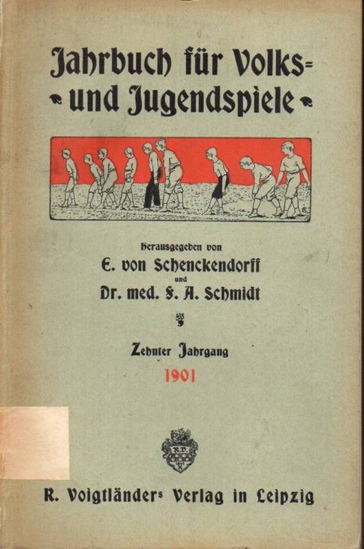 Jahrbuch für Volks- und Jugendspiele  Jahrbuch für Volks- und Jugendspiele 10. Jahrgang 1901 