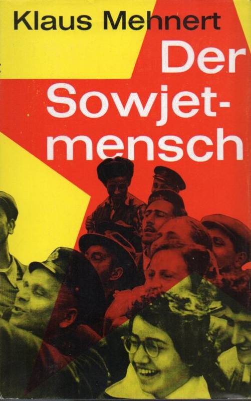 Mehnert,Klaus  Der Sowjetmensch 
