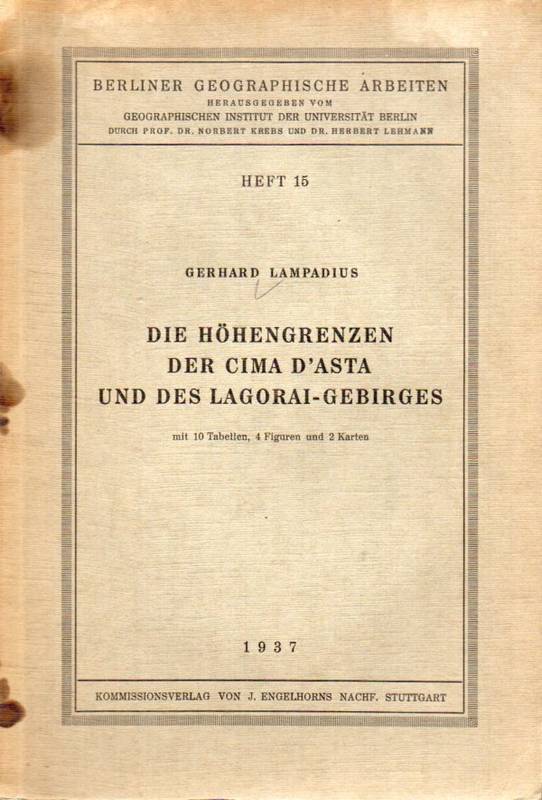 Lampadius,Gerhard  Die Höhengrenzen der Cima D'Asta und des Lagorai-Gebirges 