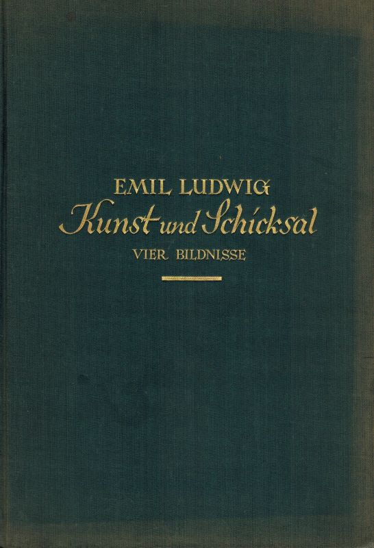 Ludwig,Emil  Kunst und Schicksal 