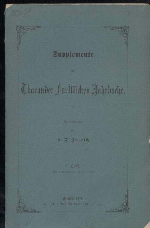 Tharander Forstliches Jahrbuch  26. Band. 1877. Heft 1-4+Supplementband (5 Hefte) 