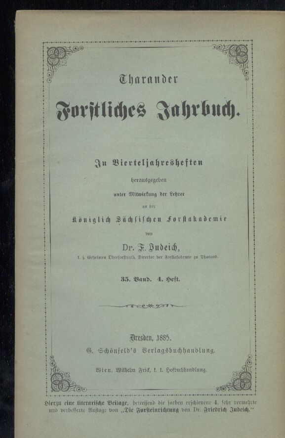 Tharander Forstliches Jahrbuch  35. Band. 1885. Heft 1-4 (3 Hefte) 