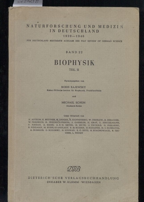 Rajewsky,Boris+Michael Schön (Hrsg.)  Biophysik. Teil II 