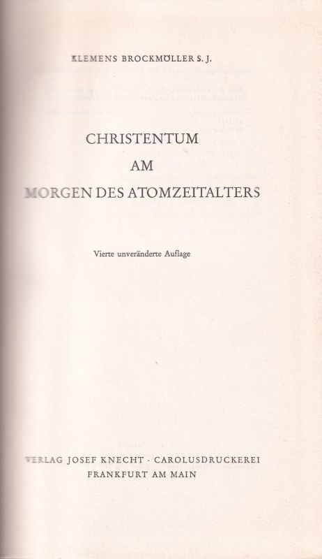 Brockmüller,Klemens  Christentum am Morgen des Atomzeitalters 