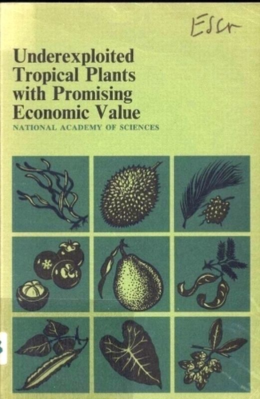 National Academy of Sciences  Underexploited Tropical Plants with Promising Economic Value 