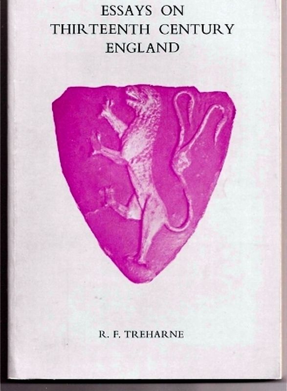 Treharne,R.F.  Essays on thirtheenth Century England 