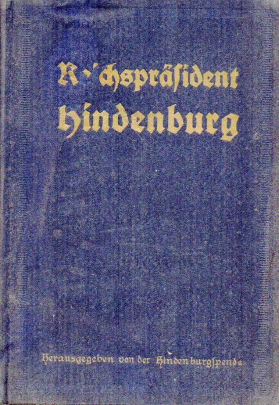 Hindenburg  Reichspräsident 
