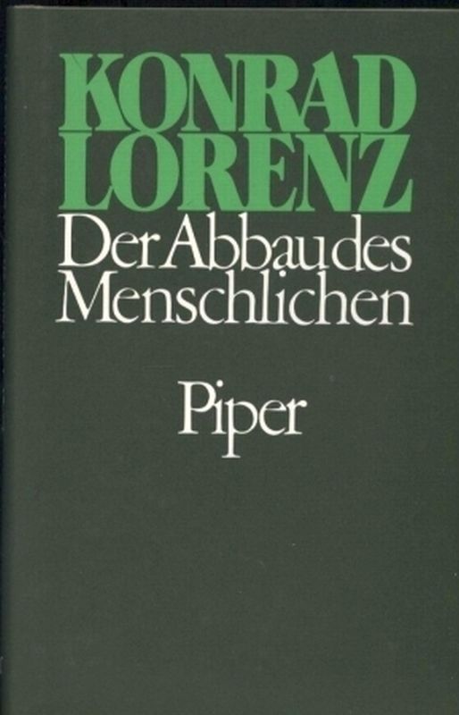 Lorenz,Konrad  Der Abbau des Menschlichen 