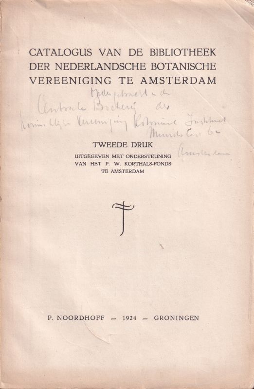 Korthals-Fonds,P.W.  Catalogus van de Bibliotheek der Nederlandsche Botanische 